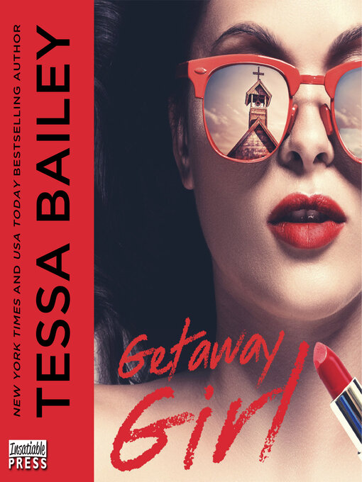 Title details for Getaway Girl by Tessa Bailey - Wait list